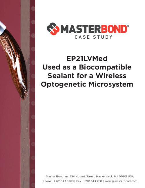 Master_Bond-EP21LVMed-Biocompatible-Sealant-Wireless-Optogenetic-Microsystem.pdf