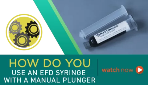 How To Use an EFD Syringe with a Manual Plunger