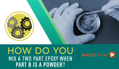 How Do You Mix a Two Part Epoxy When Part B is a Powder?
